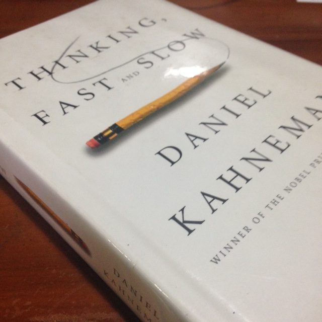 Thinking, Fast and Slow
