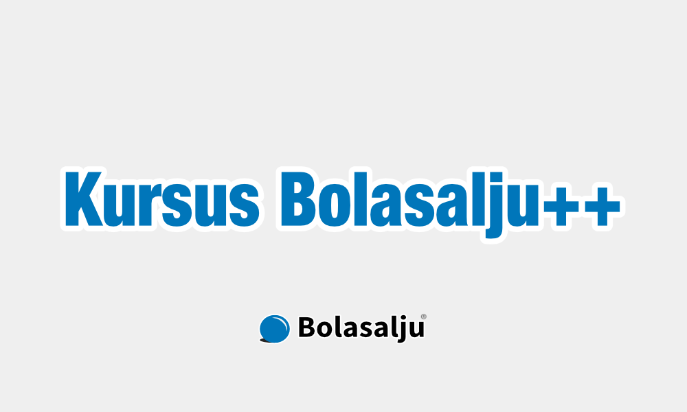 Kursus Bolasalju++: Kursus + Riset